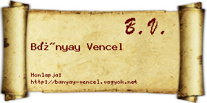 Bányay Vencel névjegykártya